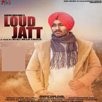 Loud Jatt by Garrie Dhaliwal