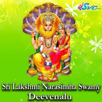 Sri Lakshmi Narasimha Swamy Deevenalu by 