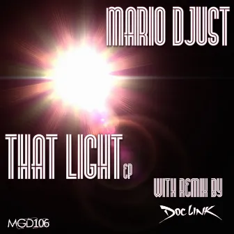 That Light by Mario Djust