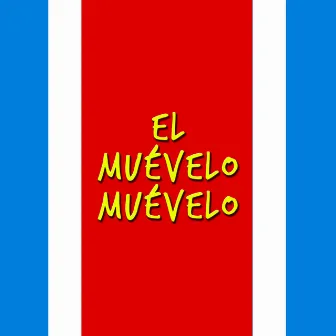 El Muevelo Muevelo by Mudo Mix