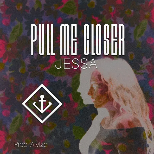 Pull Me Closer