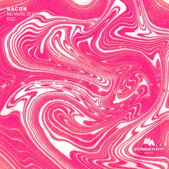 No More Tears / 600 by Bacon