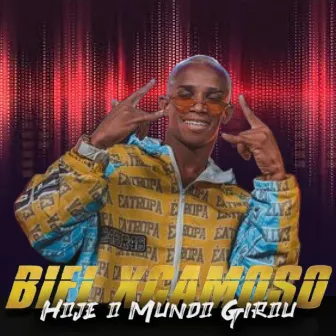 Hoje o Mundo Girou by Biel XCamoso