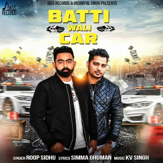 Batti Wali Car by Roop Sidhu