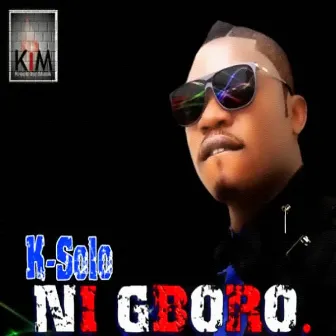 Nigboro by K-Solo