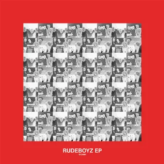 Rudeboyz EP by Rudeboyz