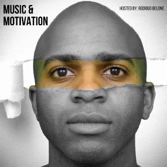 Music & Motivation by Rodrigo Belone