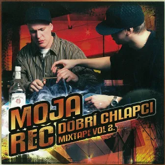 Dobrí Chlapci Mixtape, Vol. 2 by Moja Reč