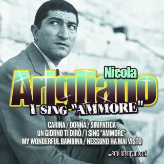 I Sing Ammore by Nicola Arigliano