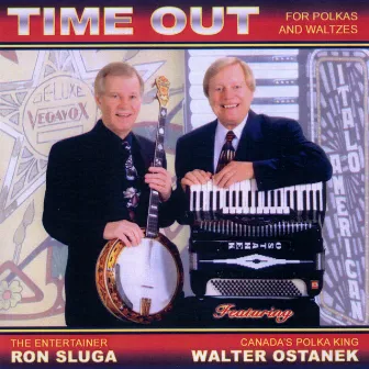 Time Out for Polkas and Waltzes by Ron Sluga