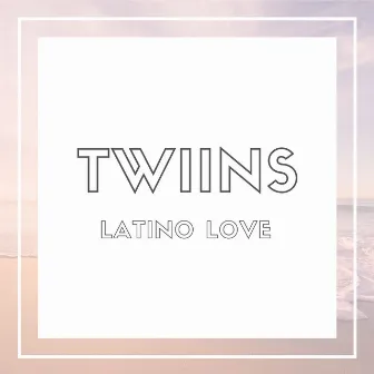 Latino Love by TWiiNS