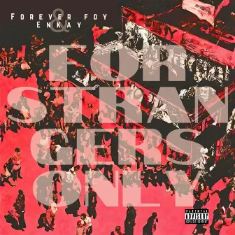 For Strangers Only by Forever Foy