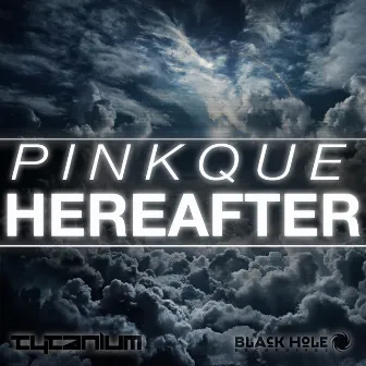 Hereafter by Pinkque