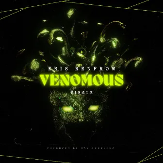 Venomous by Kris Renfrow