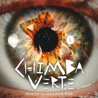 Chimba Verte by Rente la letra