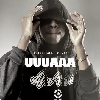 Uuuaaa by Lil June Afro Punta