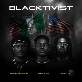 BLACKTIVIST by Divinity Hs