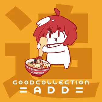 GOODCOLLECTION ADD by EBIMAYO