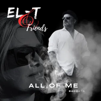 All of me (Bachata) by EL-T