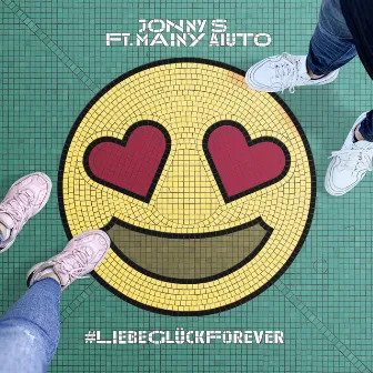 #liebeglückforever by Jonny S