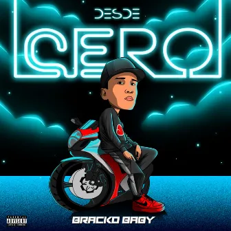 Desde Cero by Bracko Baby