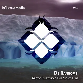 Arctic Blizzard / The Night Tube by DJ Ransome