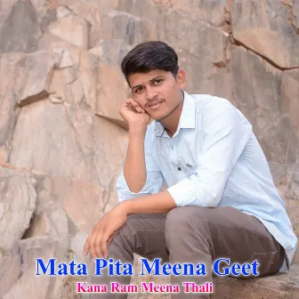 Mata Pita Meena Geet by 