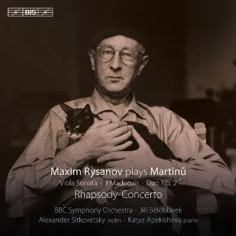 Martinů: Rhapsody-Concerto, Viola Sonata, 3 Madrigals & Duo No. 2 by Bohuslav Martinů