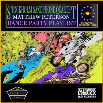 Dance Party Playlist by Stockholm Saxophone Quartet