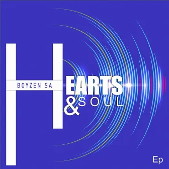 Hearts & Soul by BoyzenSA