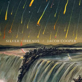 Silver Threads by Jacob Cooper