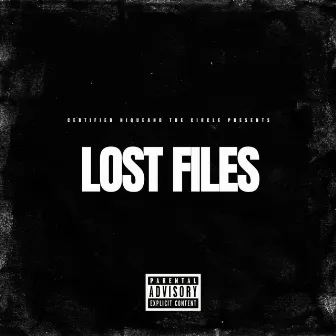 LOSS FILES by CERTIFIED NIQUE