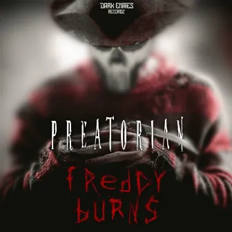 Freddy Burns by Preatorian