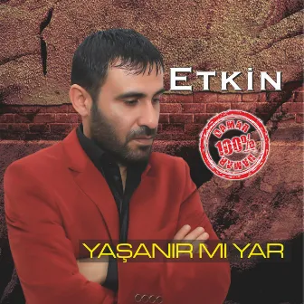 Yaşanır Mı Yar? (Yüzde Yüz Damar) by Etkin