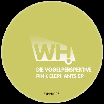 Pink Elephants EP by Die Vogelperspektive