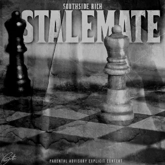 Stalemate by Southside Rich