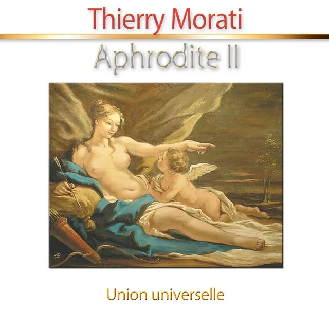 Aphrodite II (Union universelle) [Relaxation]