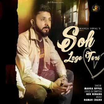 Soh Lage Teri by Manga Uppal