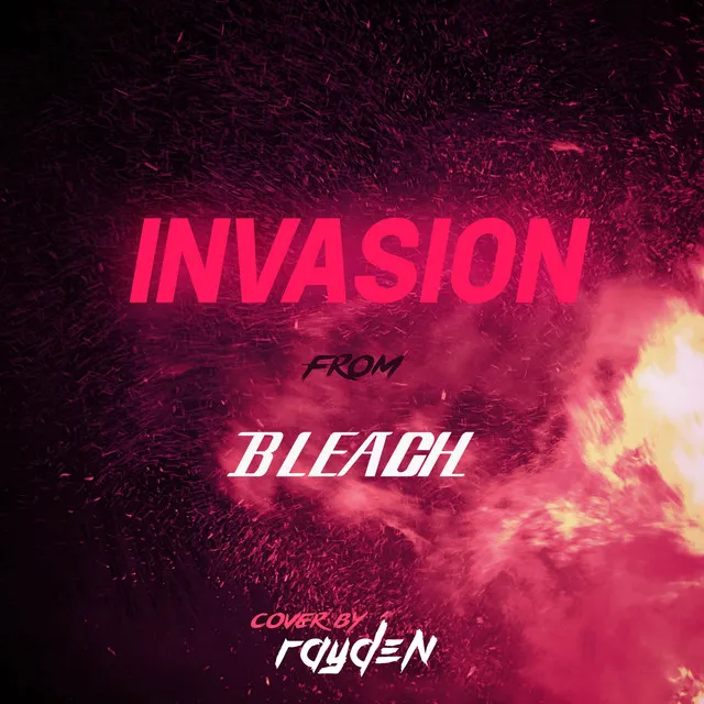 Invasion (From "BLEACH") - Breakbeat Version