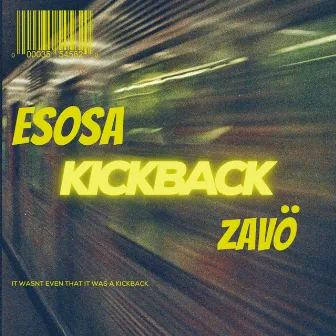 Kickback by esosa