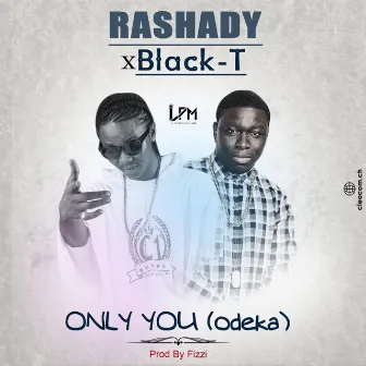 Only You (Odeka) by Rashady