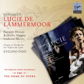 Donizetti: Lucie de Lammermoor by Evelino Pidò