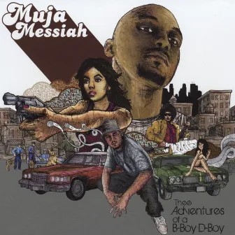 Thee Adventures Of A B-Boy D-Boy by Muja Messiah