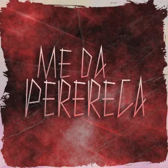 Me da Perereca by Favelado DJ