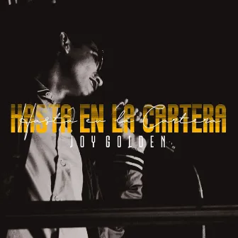 Hasta en la Cartera by Joy Golden