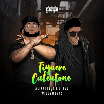 Tiguere Calentone' by Alikatte B.I.G 3bu