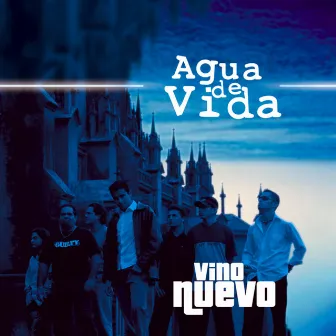 Agua de Vida by Vino Nuevo