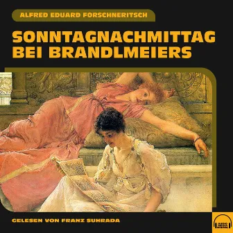 Sonntagnachmittag bei Brandlmeiers by Franz Suhrada