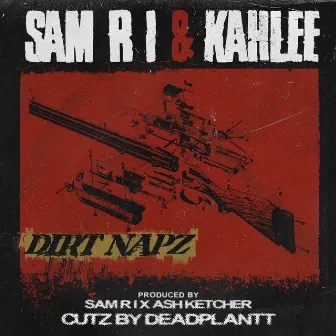 DIRT NAPZ by Kahlee