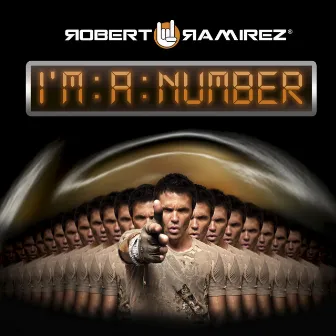 I'm a Number by Robert Ramirez